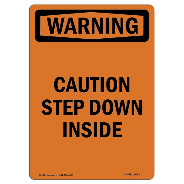 OSHA WARNING Sign, Caution Step Down Inside, 5in X 3.5in Decal, 10PK, 3.5" W, 5" H, Portrait, PK10